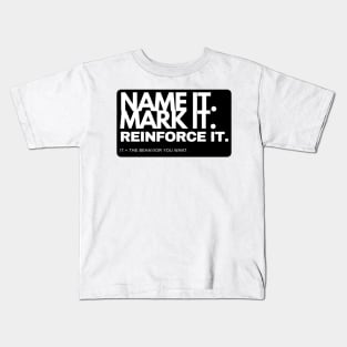 Name it. Mark it. 2 Kids T-Shirt
